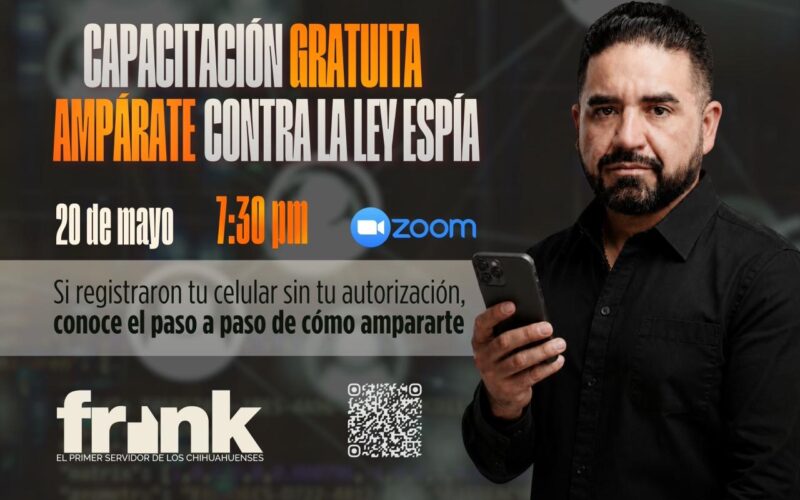 Francisco Sánchez acusa registro de celulares sin autorización y anuncia capacitación para promover amparos
