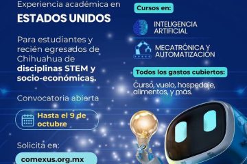 ¿Estudias o acabas de egresar? Chihuahua abre becas del 100% para realizar estancia profesional en Estados Unidos